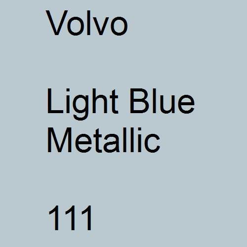 Volvo, Light Blue Metallic, 111.